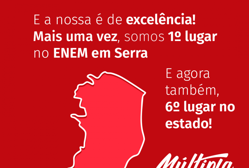 ESCOLA MÚLTIPLA ENTRE AS MELHORES DO BRASIL NO ENEM 2024