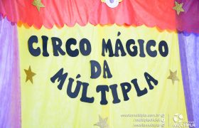 Alunos da Ed. Infantil e 1º ANOS apresentam o “Circo Mágico da Múltipla”